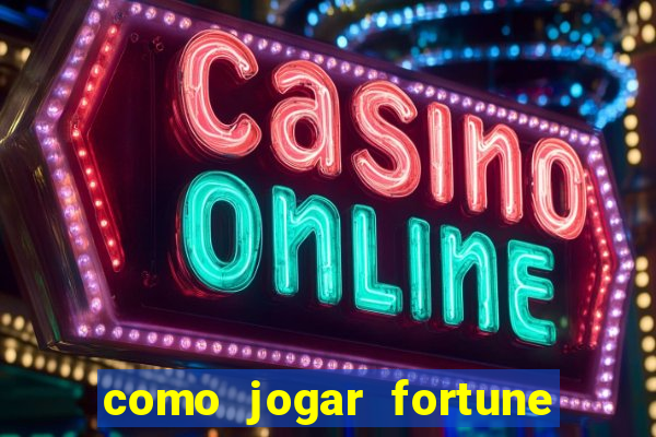 como jogar fortune tiger sem depositar